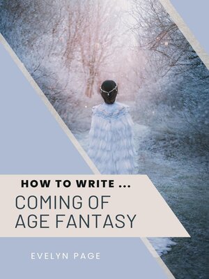 cover image of How to Write ... Coming of Age Fantasy